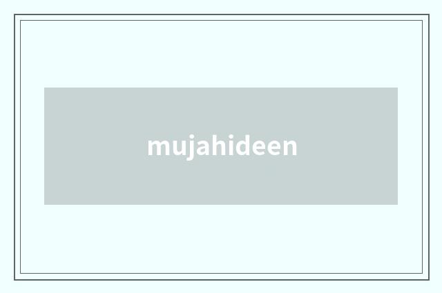 mujahideen