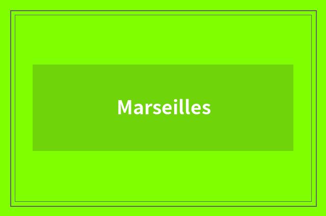Marseilles
