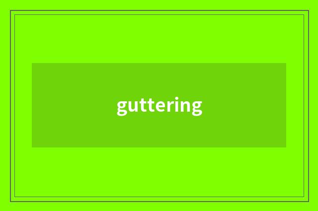 guttering