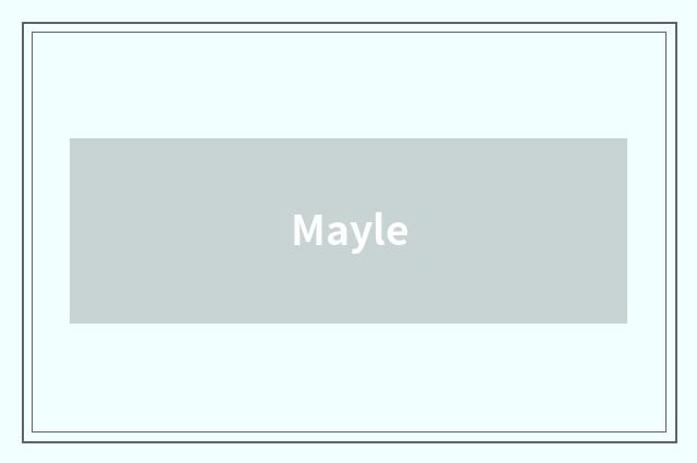 Mayle