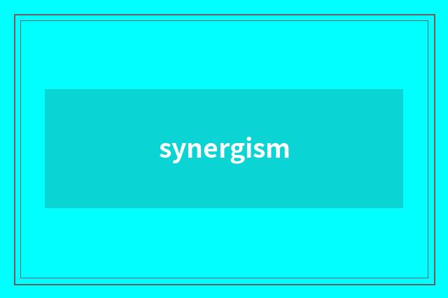 synergism