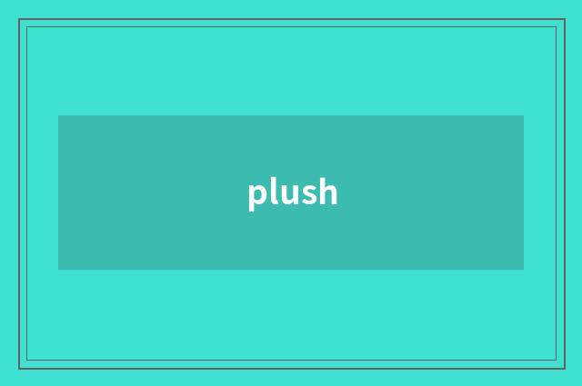 plush