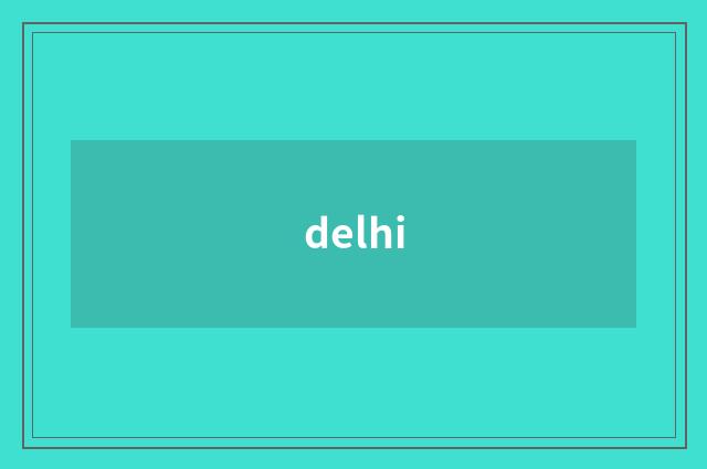 delhi