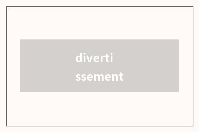 divertissement