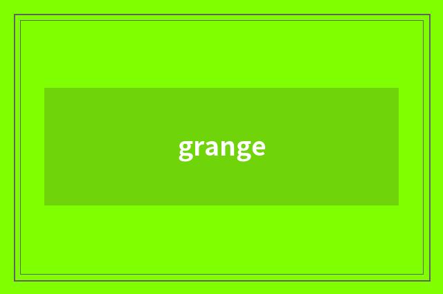 grange