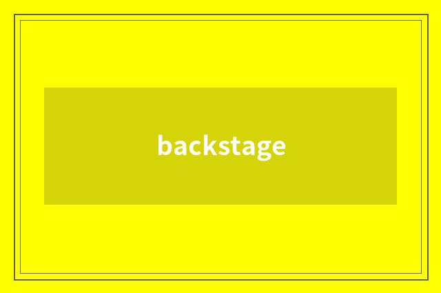 backstage