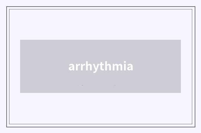 arrhythmia