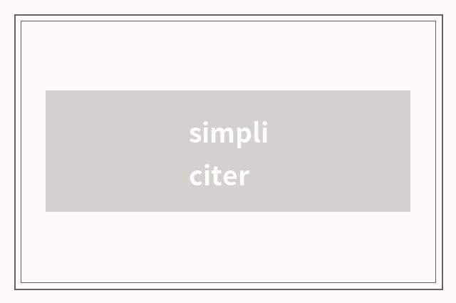 simpliciter