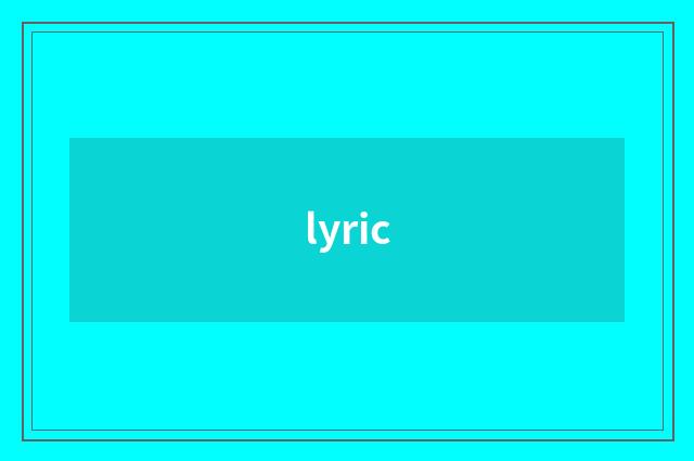 lyric