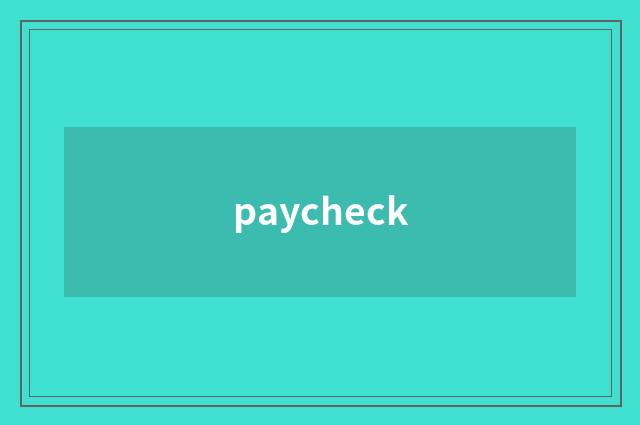 paycheck