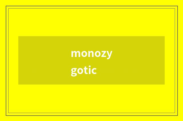 monozygotic