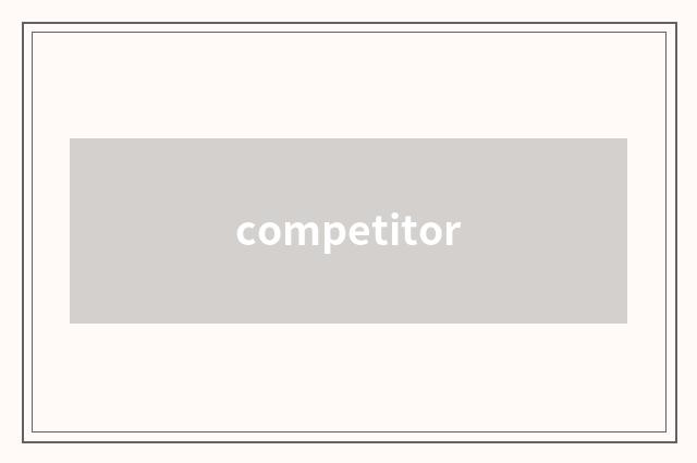 competitor