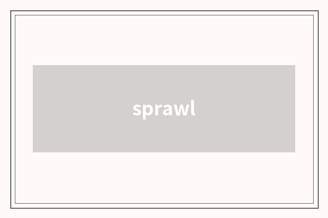sprawl