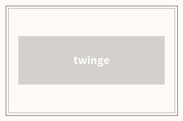 twinge