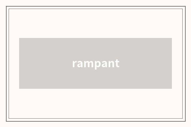 rampant