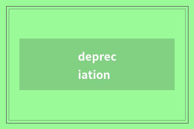 depreciation