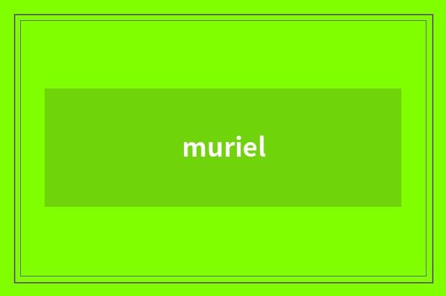 muriel