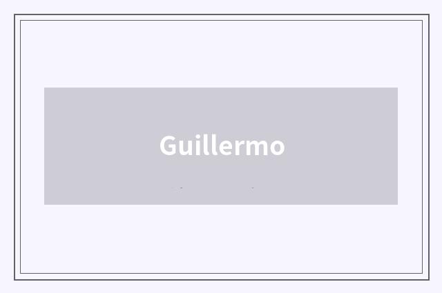 Guillermo