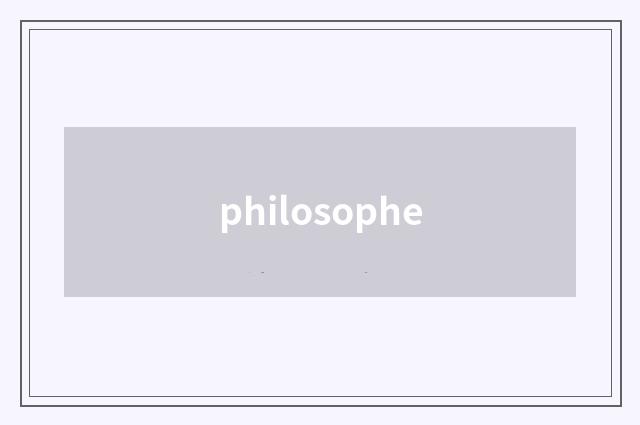 philosophe