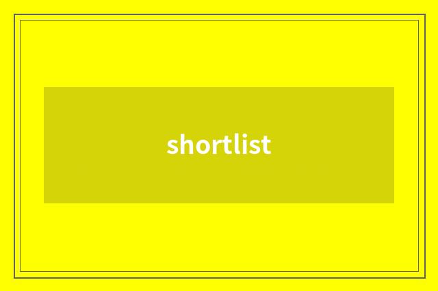 shortlist