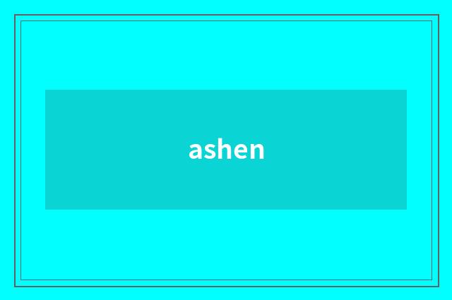 ashen