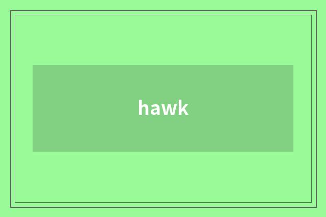 hawk