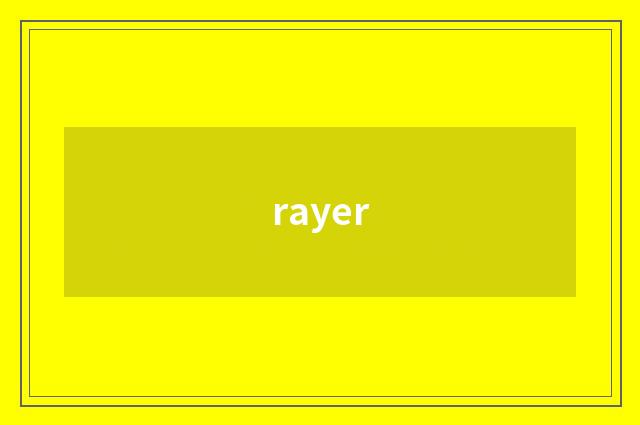 rayer