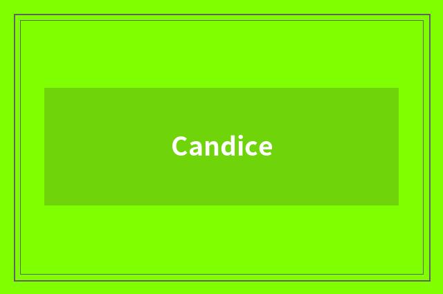 Candice