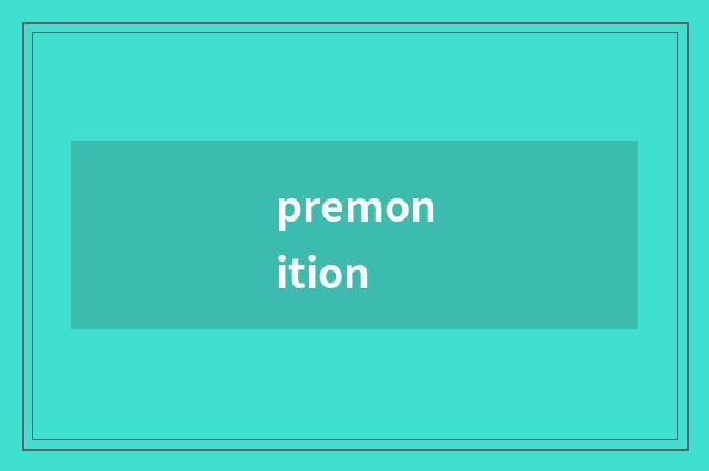 premonition