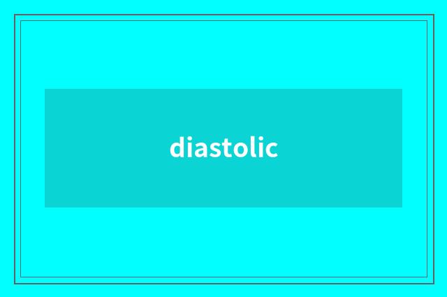 diastolic