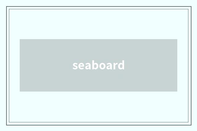 seaboard