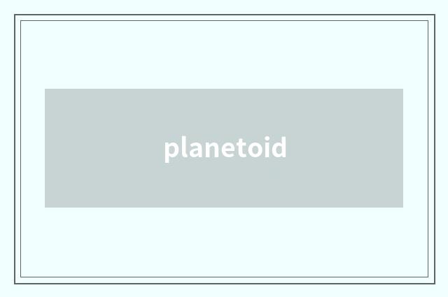 planetoid