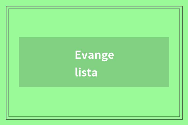 Evangelista
