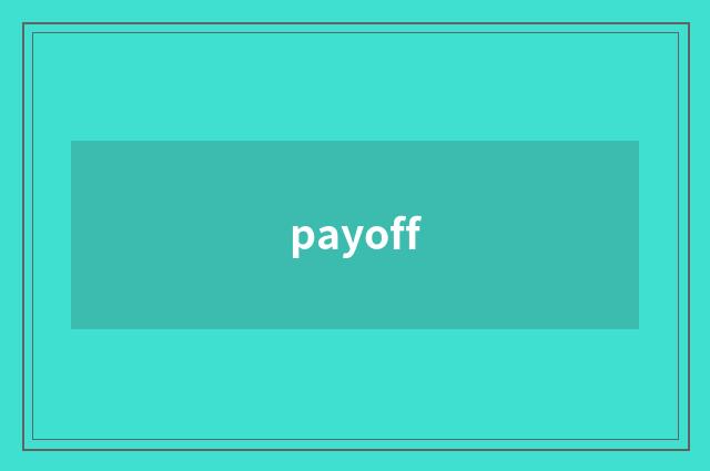 payoff