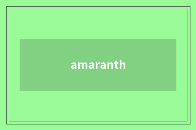 amaranth