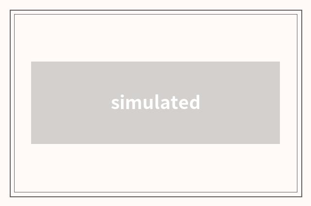 simulated