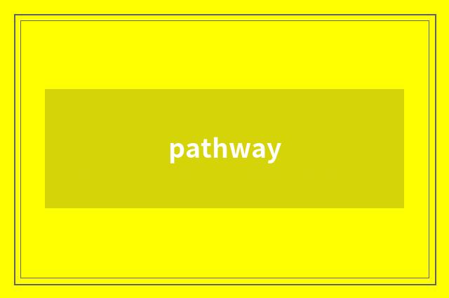 pathway