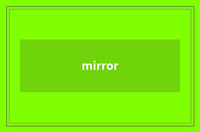 mirror