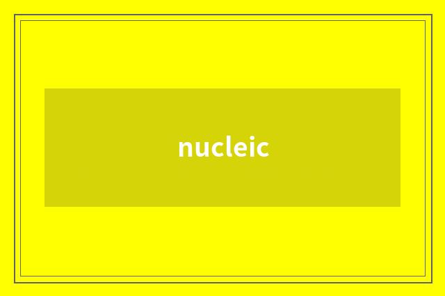 nucleic