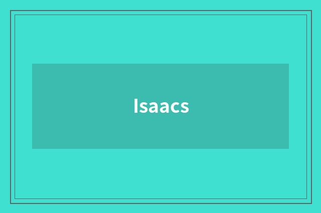 Isaacs