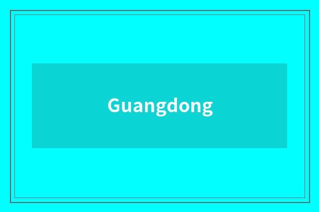 Guangdong