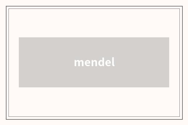 mendel