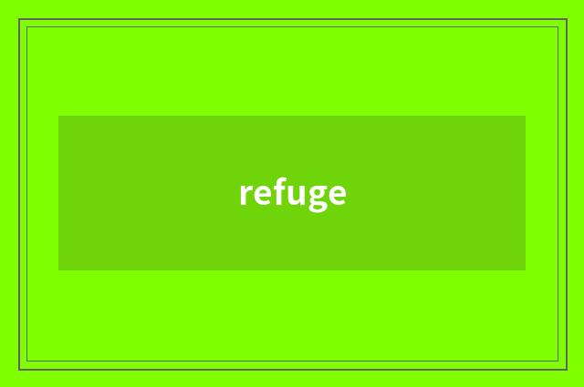 refuge
