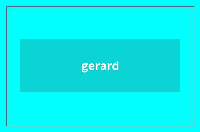 gerard