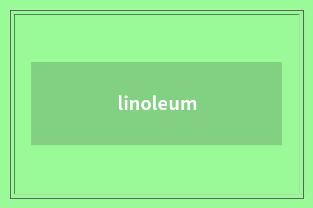 linoleum
