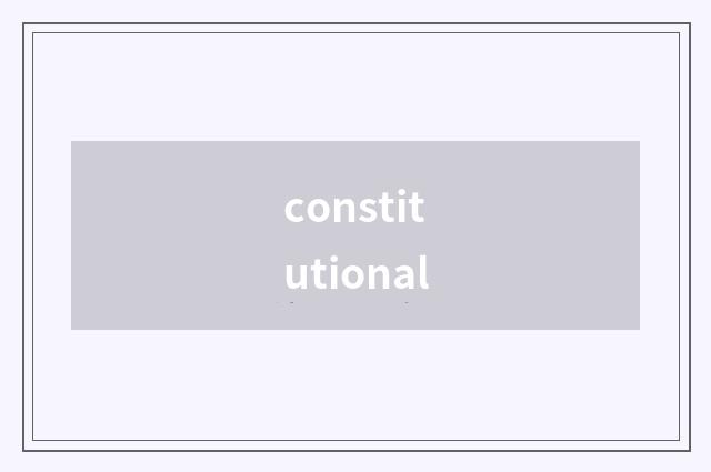 constitutional