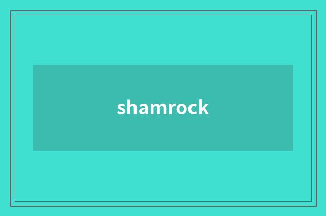 shamrock