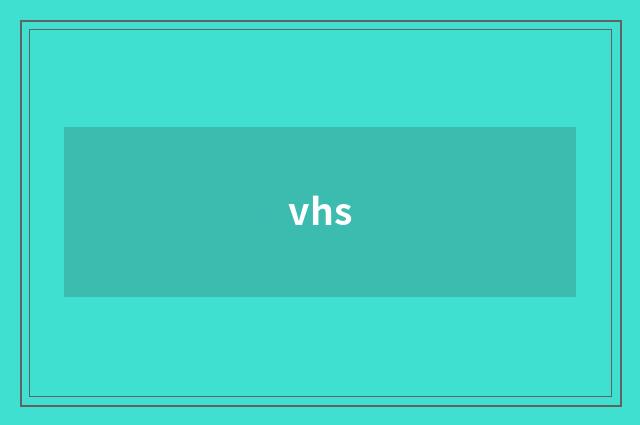 vhs