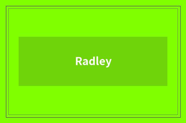 Radley
