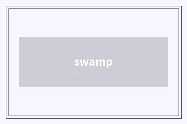 swamp